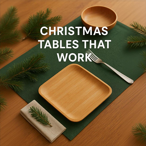 Christmas Tables That Work A Practical Guide to Wooden Plates