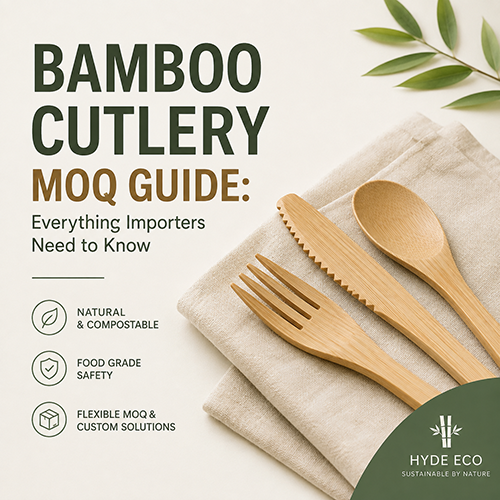 Bamboo Cutlery MOQ Guide Everything Importers Need to Know